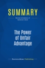 Summary: The Power of Unfair Advantage - eBook