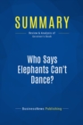 Summary: Who Says Elephants Can't Dance? - eBook
