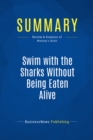 Summary: Swim with the Sharks Without Being Eaten Alive - eBook