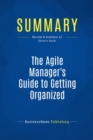 Summary: The Agile Manager's Guide to Getting Organized - eBook