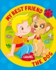 My Best Friend, the Dog : A Story for Beginning Readers - eBook
