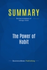 Summary: The Power of Habit - eBook