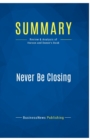 Summary : Never Be Closing:Review and Analysis of Hurson and Dunne's Book - Book