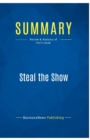 Summary : Steal the Show:Review and Analysis of Port's Book - Book