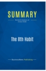 Summary : The 8th Habit:Review and Analysis of Covey's Book - Book