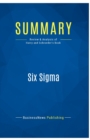 Summary : Six Sigma:Review and Analysis of Harry and Schroeder's Book - Book