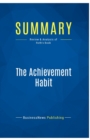 Summary : The Achievement Habit:Review and Analysis of Roth's Book - Book