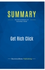 Summary : Get Rich Click:Review and Analysis of Ostrofsky's Book - Book