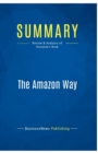 Summary : The Amazon Way:Review and Analysis of Rossman's Book - Book