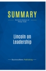 Summary : Lincoln on Leadership:Review and Analysis of Philips' Book - Book