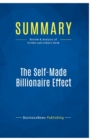 Summary : The Self-Made Billionaire Effect:Review and Analysis of Sviokla and Cohen's Book - Book