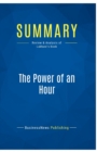 Summary : The Power of an Hour:Review and Analysis of Lakhani's Book - Book