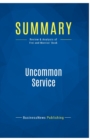 Summary : Uncommon Service:Review and Analysis of Frei and Morriss' Book - Book