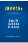 Summary : Guerrilla Marketing in 30 Days:Review and Analysis of Levinson and Lautenslager's Book - Book