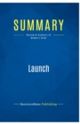 Summary : Launch:Review and Analysis of Walker's Book - Book