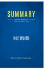 Summary : Net Worth:Review and Analysis of Hagel and Singer's Book - Book