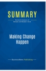 Summary : Making Change Happen:Review and Analysis of Matejka and Murphy's Book - Book