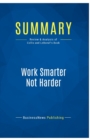 Summary : Work Smarter Not Harder:Review and Analysis of Collis and Leboeuf's Book - Book