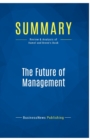 Summary : The Future of Management:Review and Analysis of Hamel and Breen's Book - Book