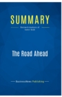 Summary : The Road Ahead:Review and Analysis of Gates' Book - Book