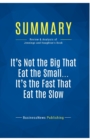 Summary : It's Not the Big That Eat the Small ... It's the Fast That Eat the Slow:Review and Analysis of Jennings and Haughton's Book - Book