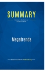 Summary : Megatrends:Review and Analysis of Naisbitt's Book - Book