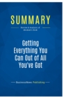 Summary : Getting Everything You Can Out of All You've Got:Review and Analysis of Abraham's Book - Book