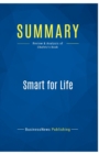 Summary : Smart for Life:Review and Analysis of Chafetz' Book - Book