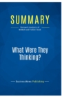 Summary : What Were They Thinking?:Review and Analysis of McMath and Forbes' Book - Book