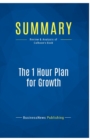 Summary : The 1 Hour Plan for Growth:Review and Analysis of Calhoon's Book - Book