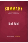 Summary : Buck Wild:Review and Analysis of Stephen A. Slivinski's Book - Book