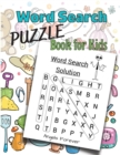 Word Search Puzzle Book for Kids : Reading Speed, Word Association, Vocabulary, Spelling - Book