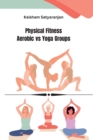 Physical Fitness Aerobic vs Yoga Groups - Book