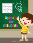 Sudoku for Children - Improve Logic Skills of Your Kids - Book