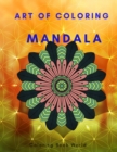 Art of Coloring Mandalas - For Adults and Kids - Book
