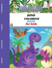 Dino Coloring Book for Kids : Find the way Activity Book - Book