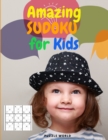Amazing Sudoku for Kids - Improve Logic Skills of Your Kids - Book