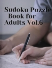 Sudoku Puzzle Book for Adults Vol. 6 - Book