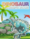 Dinosaur Coloring Book : Coloring Book For Kids With Cute Dinosaurs for Kids, Boys & Girls, Ages 4-8 - Book