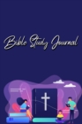 Bible Study Journal : A Christian Bible Study Workbook: A Simple Guide To Journaling Scripture Using S.O.A.P Method - Book