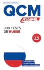 QCM 300 TESTS RUSSE A2 - Book