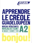 APPRENDRE LE CREOLE GUADELOUPEEN : niveau debutants A2 - Book