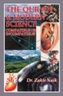 The Quran and Modern Science Compatible or Incompatible - Book