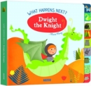 What Happens Next? Dwight the Knight - Book