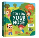 Follow Your Nose, Everyday Scents (A Scratch-and-Sniff Book) - Book
