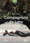 Compagnons de lutte : Avant-garde et critique d’art en Espagne pendant le franquisme - Book