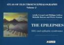 Atlas of Electroencephalography : The Epilepsies - EEG and Epileptic Syndromes Volume 2 - Book