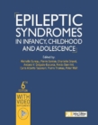 Epileptic Syndromes in Infancy, Childhood and Adolescence- - Book