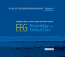 Atlas of Electroencephalography Volume 3 : EEG Neurology and Critical Care - Book