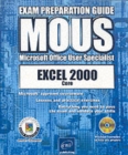 Excel 2000 Core : Exam Preparation Guide - Book